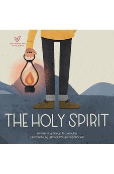 The Holy Spirit (Big Theology for Little Hearts)