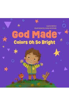 God Made Colors Oh So Bright (Volume 4)