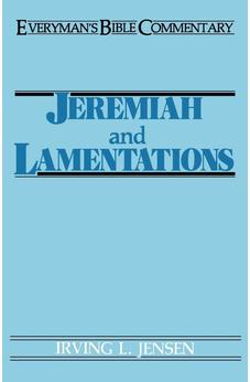 Jeremiah & Lamentations (Everyman's Bible Commentaries)