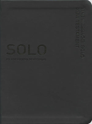 The Message SOLO New Testament Black Leather-Look: An Uncommon Devotional