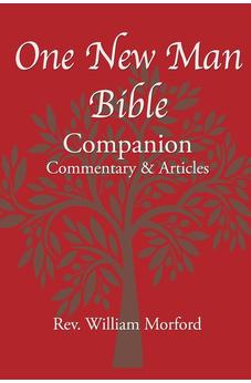 One New Man Bible Companion: Commentary and Articles