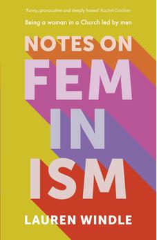 Notes on Feminism: Being a woman in a Church led by men