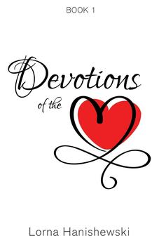 Devotions of the Heart: Book One