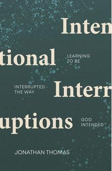 Intentional Interruptions: Learning to be Interrupted the Way God Intended