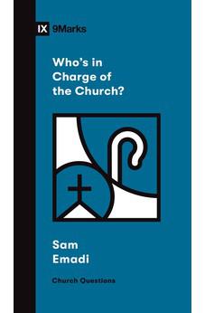 Who's in Charge of the Church? (Church Questions)