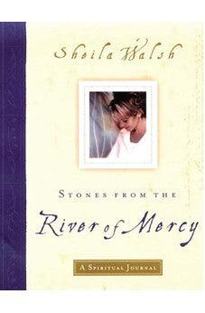 Stones from the River of Mercy: A Spiritual Journey