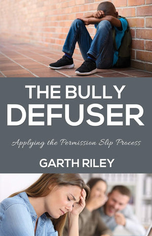The Bully Defuser: Applying the Permission Slip Process