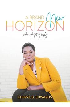 A Brand New Horizon: An Autobiography