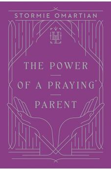 The Power of a Praying Parent (Harvest Legacy Collection)