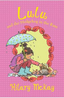 Lulu and the Hedgehog in the Rain (Volume 5)