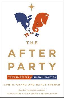 The After Party: Toward Better Christian Politics