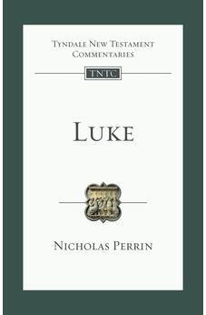 Luke: An Introduction And Commentary (Tyndale New Testament Commentary)
