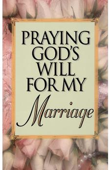 Praying God's Will For My Marriage