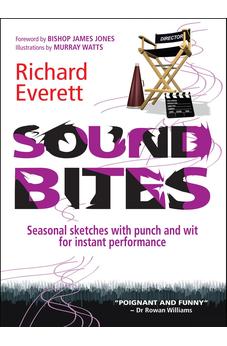 Sound Bites: Seasonal Sketches with Punch and Wit for Instant Performance