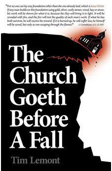 The Church Goeth Before a Fall (Insight for Life)