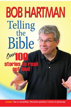 Telling the Bible: Over 100 Stories to Read Out Loud