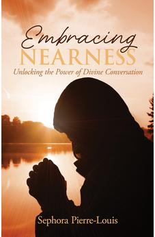 Embracing Nearness: Unlocking the Power of Divine Conversation
