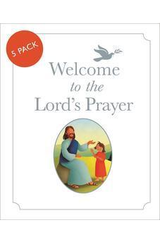 Welcome to the Lord's Prayer: Pack of 5