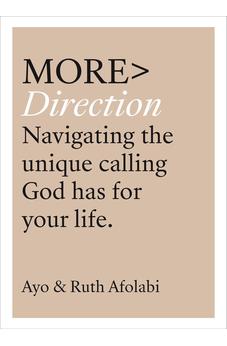 more DIRECTION: Navigating the unique calling God has for your life (more BOOKS)