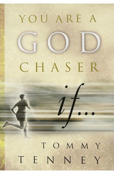 You Are a God Chaser If...
