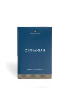 Zephaniah: The Christian Standard Commentary