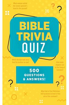 Bible Trivia Quiz: 500 Questions and Answers!