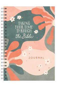 Taking Your Time Through the Bible Journal