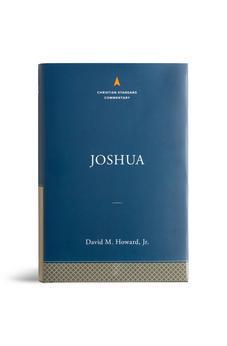 Joshua: The Christian Standard Commentary