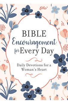 Bible Encouragement for Every Day