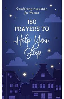 180 Prayers to Help You Sleep