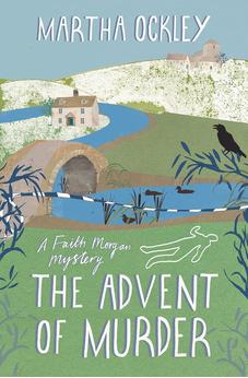 The Advent of Murder (Faith Morgan Mysteries Book 2)