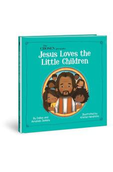 The Chosen Presents: Jesus Loves the Little Children - Biblestore.com