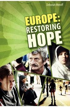 Europe: Restoring Hope