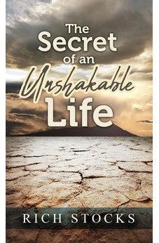 The Secret of an Unshakable Life