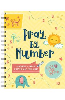 Pray by Number (Girls): A Doodle and Draw Prayer Map for Girls (Faith Maps)