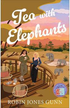 Tea with Elephants (Suitcase Sisters), Book 1 of 2