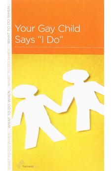 Your Gay Child Says "I Do"