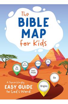 The Bible Map for Kids: A Surprisingly Easy Guide to God’s Word