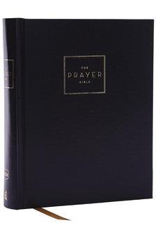 NKJV The Prayer Bible: Pray God’s Word Cover to Cover (Hardcover, Red Letter)