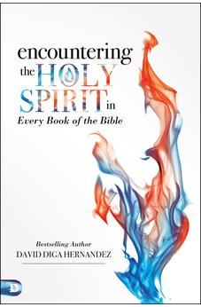 Encountering the Holy Spirit in Every Book of the Bible - Biblestore.com