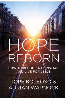 Hope Reborn: How to Become a Christian and Live for Jesus
