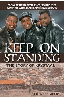 Keep On Standing: The Story of Krystaal
