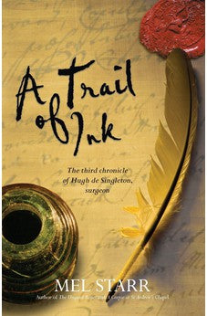 A Trail of Ink (Chronicles of Hugh de Singleton, Surgeon Book 3)