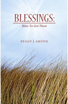 Blessings: How to Get Them