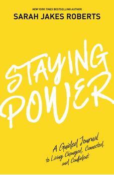 Staying Power: A Guided Journal to Living Changed, Connected, and Confident (A Power Moves Experience)
