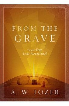 From the Grave: A 40-Day Lent Devotional