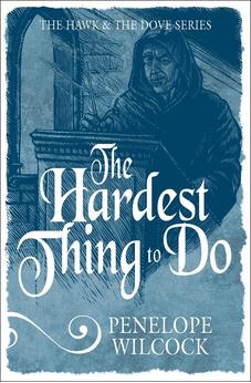 The Hardest Thing to Do (The Hawk and the Dove Book 4)