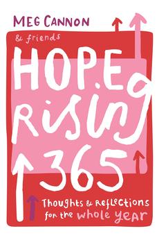 Hope Rising 365: Thoughts And Reflections For The Whole Year