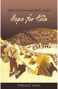 Hope for Allis: Allister of Turtle Mountain Series