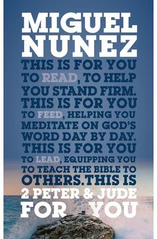 2 Peter & Jude For You: To Help You Stand Firm (Expository Guide with commentary)